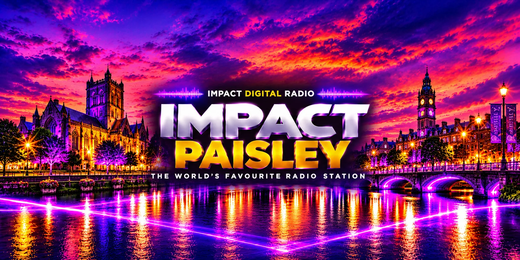Impact Paisley, the world's favourite radio station: neon Paisley skyline at dusk with Paisley Abbey, the Town Hall clock tower and the White Cart